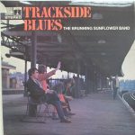 The Brunning Sunflower Band ‎– Trackside Blues